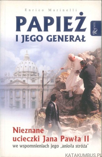 Papież i jego generał. ENRICO MARINELLI