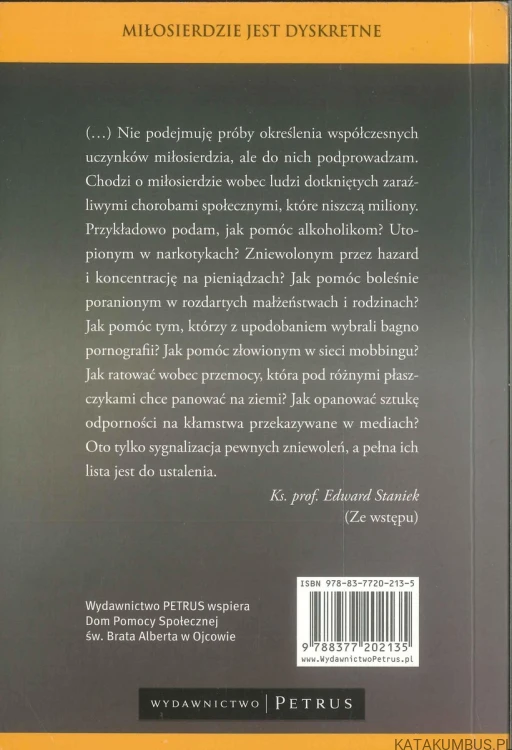Miłosierdzie jest dyskretne. KS. EDWARD STANIEK