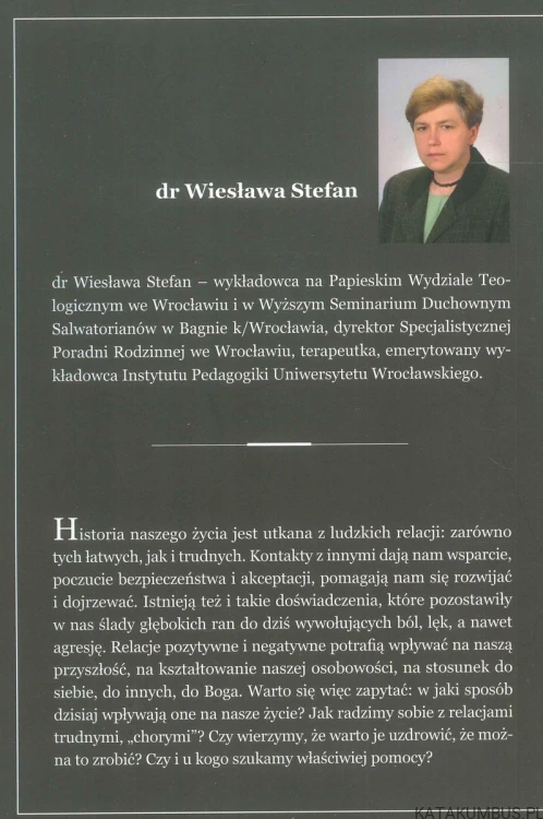 Uzdrawianie relacji. WIESŁAWA STEFAN