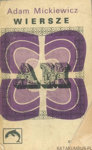 Wiersze. ADAM MICKIEWICZ