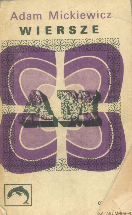 Wiersze. ADAM MICKIEWICZ