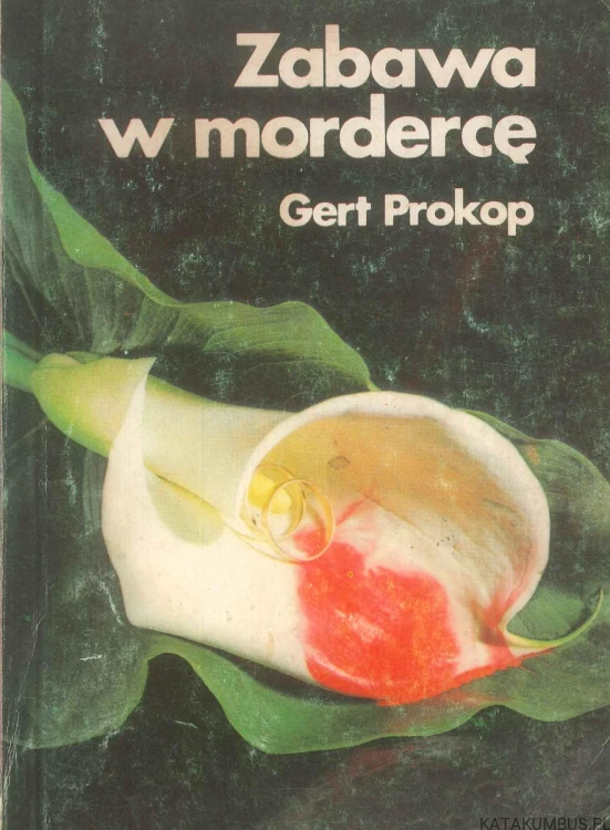 Zabawa w mordercę. GERT PROKOP