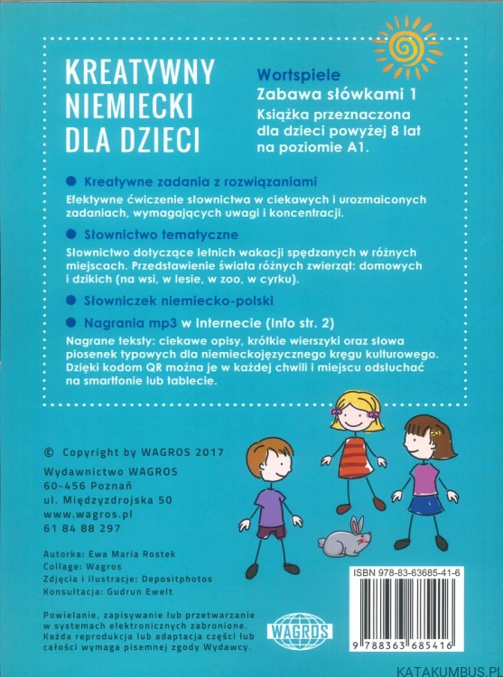 Kreatywny niemiecki dla dzieci. Wortspiele. Zabawa słówkami 1 + nagrania mp3. EWA MARIA ROSTEK