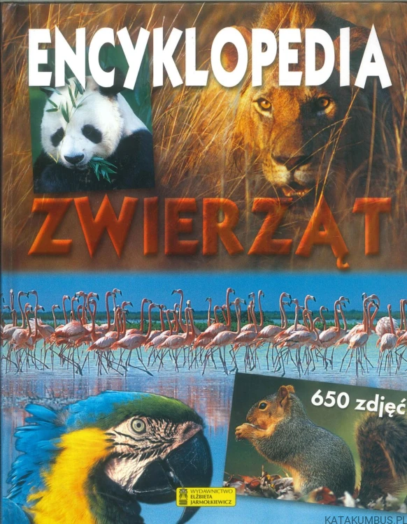 Encyklopedia zwierząt. PRACA ZBIOROWA