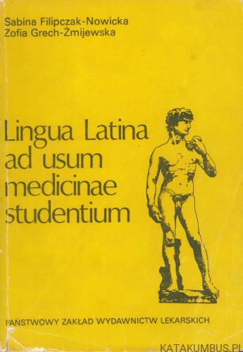 Lingua Latina ad usum medicinae studentium. PRACA ZBIOROWA