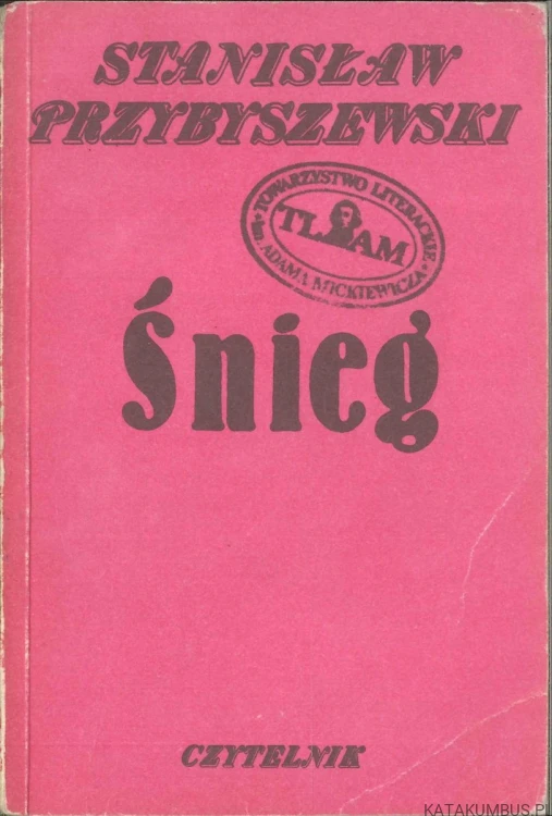 Śnieg. STANISŁAW PRZYBYSZEWSKI