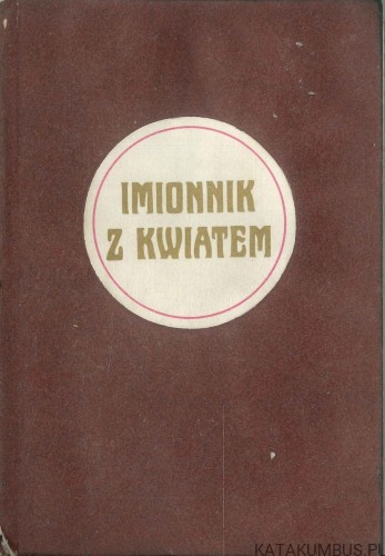 Imionnik z kwiatem. PRACA ZBIOROWA