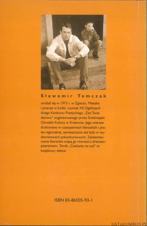 Czekanie na cud. SŁAWOMIR TOMCZAK