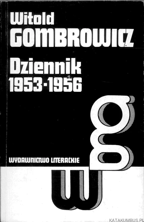 Dziennik 1953-1956. WITOLD GOMBROWICZ