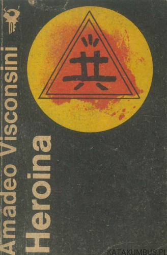 Heroina. AMADEO VISCONSINI