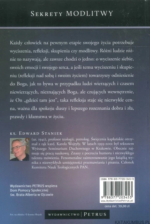 Sekrety modlitwy. EDWARD STANIEK