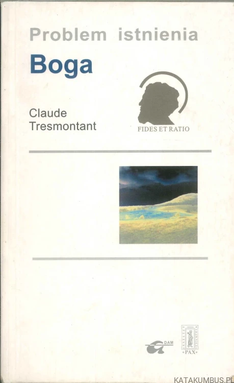 Problem istnienia Boga. CLAUDE TRESMONTANT