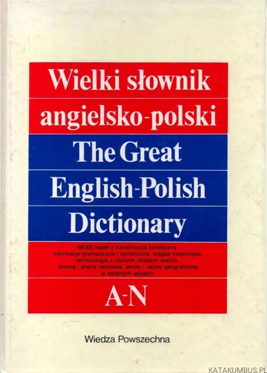 Wielki słownik angielsko-polski A-N. PRACA ZBIOROWA