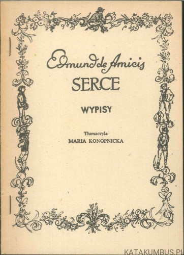 Serce. Wypisy. EDMUND DE AMICIS