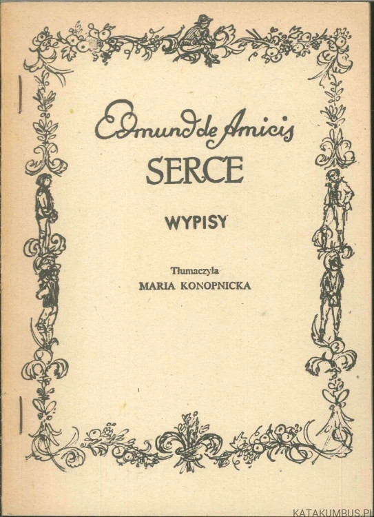 Serce. Wypisy. EDMUND DE AMICIS