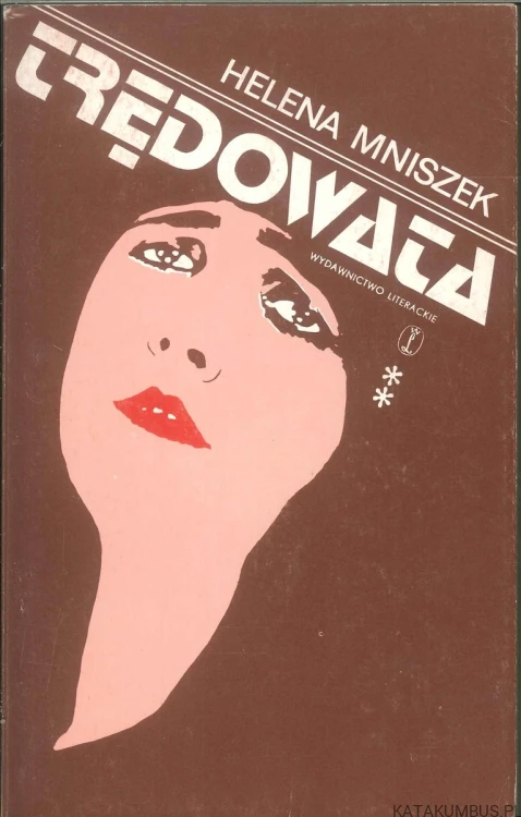 Trędowata. Tom II. HELENA MNISZEK