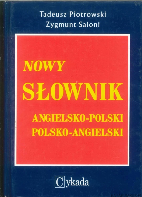 Nowy słownik angielsko-polski polsko-angielski. PRACA ZBIOROWA