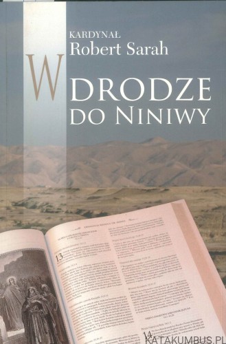 W drodze do Niniwy. ROBERT SARAH