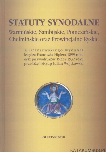 Statuty synodalne warmińskie, sambijskie, pomezańskie, chełmińskie oraz prowincjalne ryskie