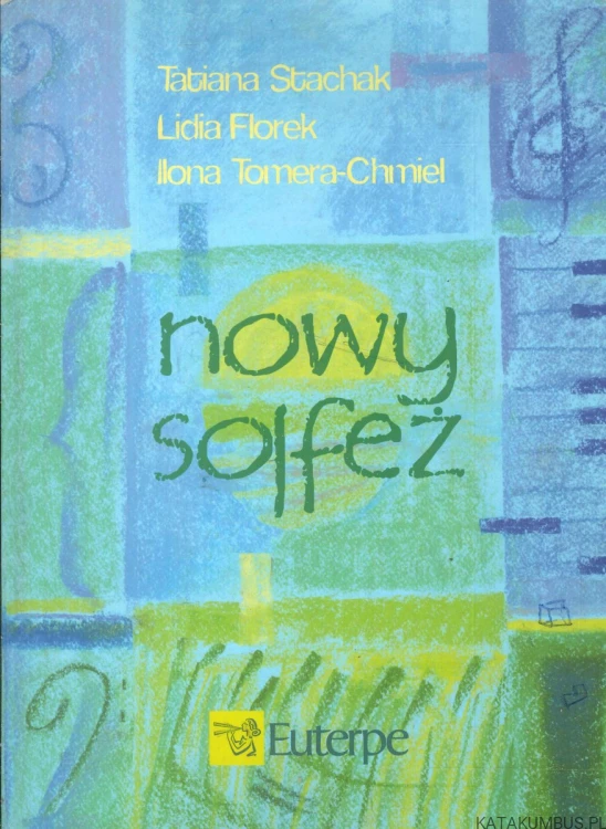 Nowy solfeż. PRACA ZBIOROWA
