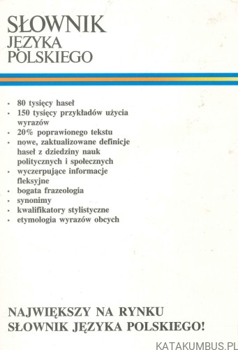 Słownik języka polskiego suplement III tomy. PRACA ZBIOROWA