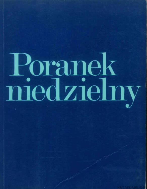 Poranek niedzielny. PRACA ZBIOROWA