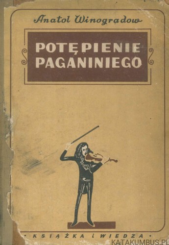 Potępienie Paganiniego. ANATOL WINOGRADOW