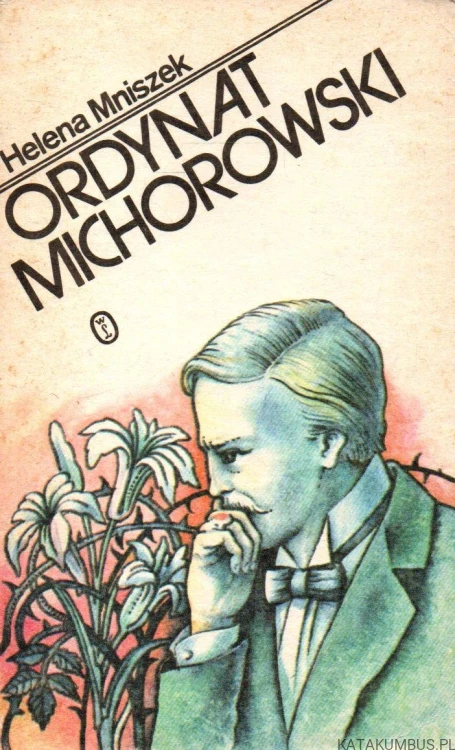 Ordynat Michorowski. HELENA MNISZEK