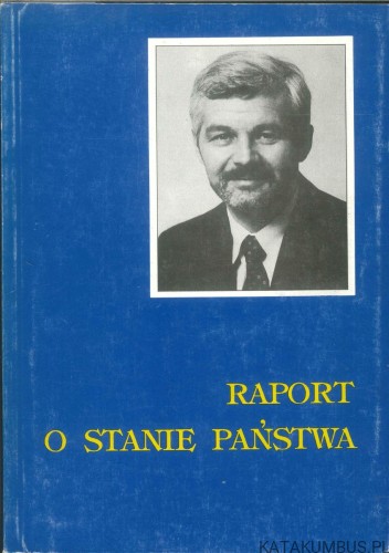 Raport o stanie państwa. PRACA ZBIOROWA