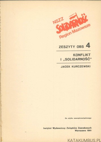 Konflikt i Solidarność. JACEK KURCZEWSKI