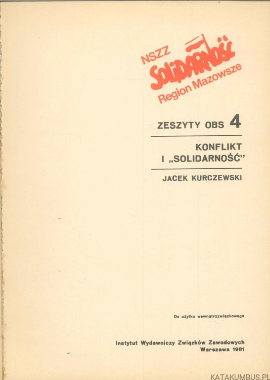 Konflikt i Solidarność. JACEK KURCZEWSKI
