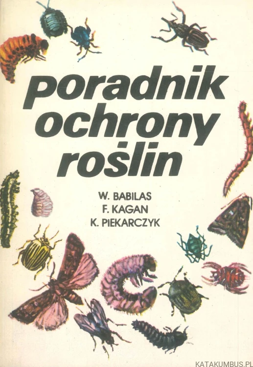 Poradnik ochrony roślin. PRACA ZBIOROWA
