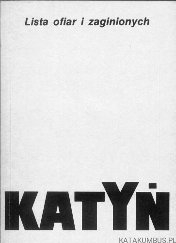 Katyń - lista ofiar i zaginionych. PRACA ZBIOROWA