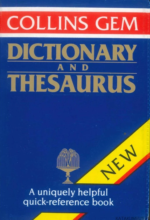 Collins Gem Dictionary and Thesaurus. PRACA ZBIOROWA