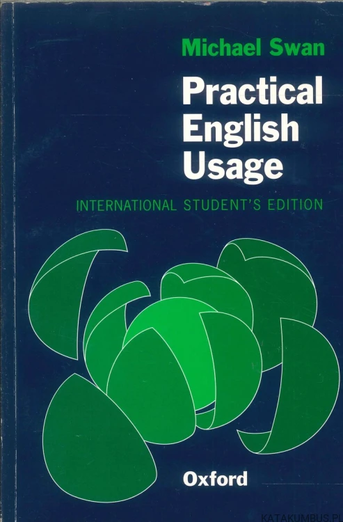 Practical English Usage. MICHAEL SWAN