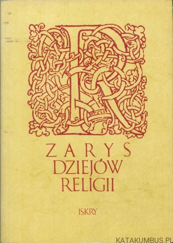 Zarys dziejów religii. PRACA ZBIOROWA