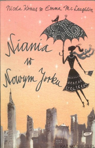 Niania w Nowym Jorku. NICOLA KRAUS, EMMA MCLAUGHLIN