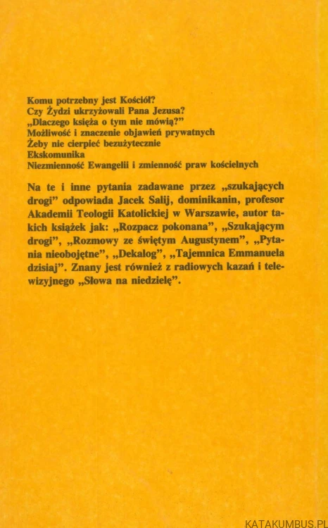 Poszukiwania w wierze. JACEK SALIJ OP