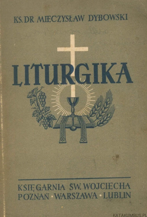 Liturgika. MIECZYSŁAW DYBOWSKI