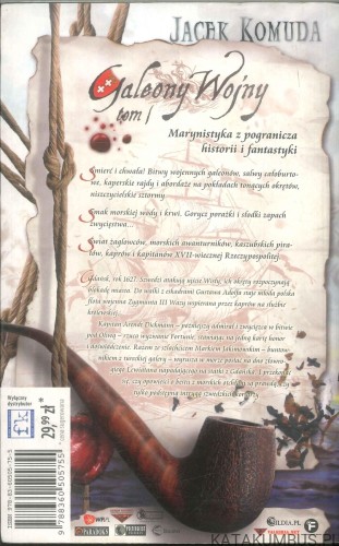 Galeony wojny tom 1+2. JACEK KOMUDA