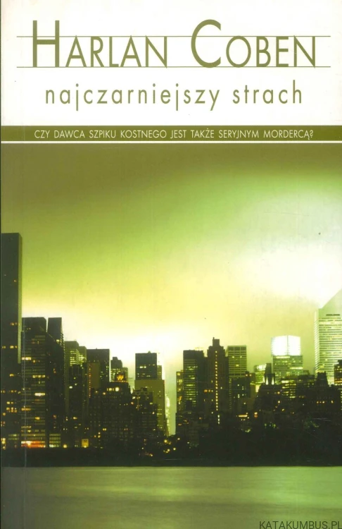 Najczarniejszy strach. HARLAN COBEN