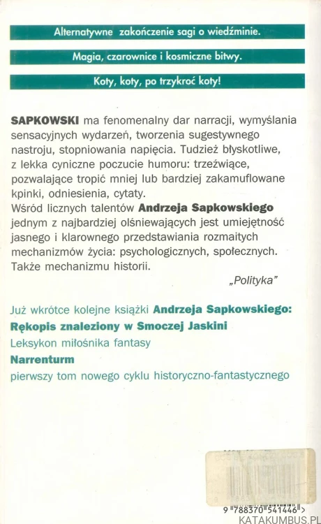 Coś się kończy, coś się zaczyna. ANDRZEJ SAPKOWSKI