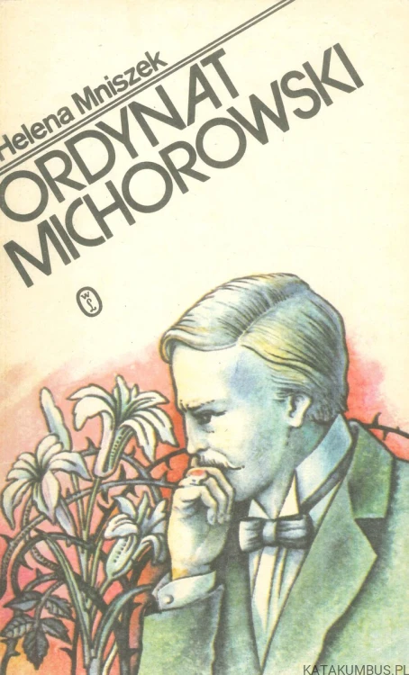 Ordynat Michorowski. HELENA MNISZEK
