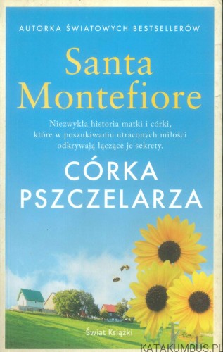 Córka pszczelarza. SANTA MONTEFIORE