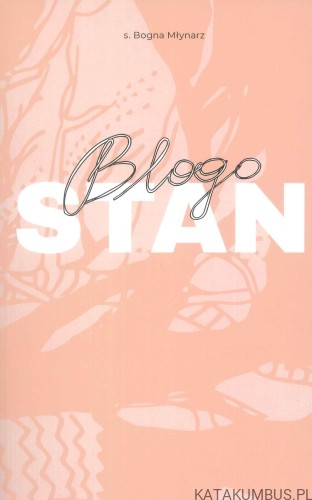 Blogostan. BOGNA MŁYNARZ