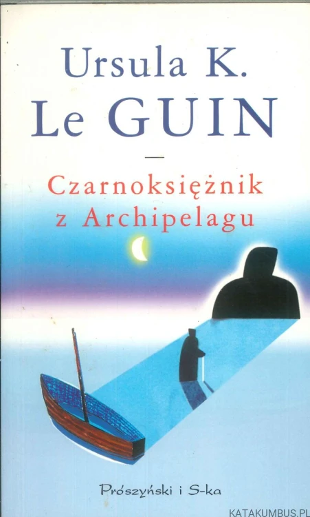 Czarnoksiężnik z Archipelagu. URSULA K. LE GUIN