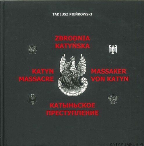 Zbrodnia katyńska. TADEUSZ PIEŃKOWSKI