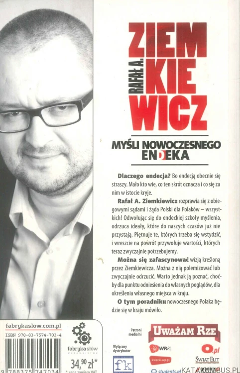 Myśli nowoczesnego endeka. RAFAŁ A. ZIEMKIEWICZ