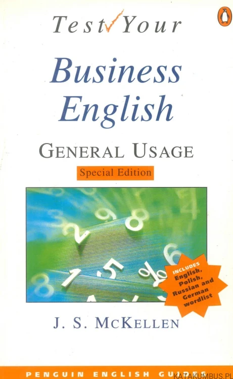 Test your business English - general usage. J. S. MCKELLEN