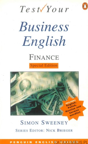 Test your business english. Finance. Special edition. SIMON SWEENEY